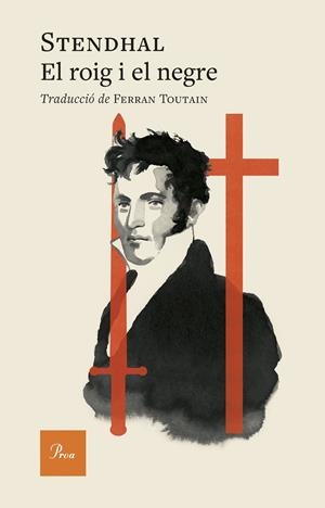 EL ROIG I EL NEGRE | 9788410488731 | STENDHAL | Llibreria La Font de Mimir - Llibreria online Barcelona - Comprar llibres català i castellà