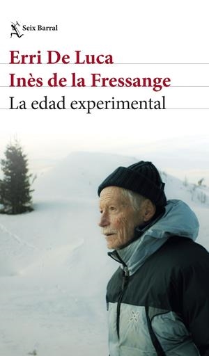 LA EDAD EXPERIMENTAL | 9788432249402 | ERRI DE LUCA/FRESSANGE, INÈS DE LA | Llibreria La Font de Mimir - Llibreria online Barcelona - Comprar llibres català i castellà