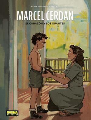 MARCEL CERDAN. EL CORAZON Y LOS GUANTES | 9788467980608 | GONZÁLEZ, JANDRO/BERTRAND GALIC | Llibreria La Font de Mimir - Llibreria online Barcelona - Comprar llibres català i castellà