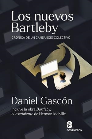LOS NUEVOS BARTLEBY | 9791399075762 | GASCÓN, DANIEL/MELVILLE, HERMAN | Llibreria La Font de Mimir - Llibreria online Barcelona - Comprar llibres català i castellà