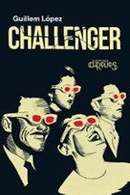 CHALLENGER | 9791399138801 | , GUILLEM LOPEZ | Llibreria La Font de Mimir - Llibreria online Barcelona - Comprar llibres català i castellà