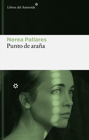 PUNTO DE ARAÑA | 9788410178892 | PALLARES VILAR, NEREA | Llibreria La Font de Mimir - Llibreria online Barcelona - Comprar llibres català i castellà