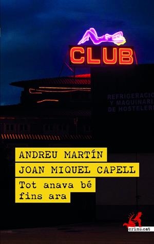 TOT ANAVA BÉ FINS ARA | 9788419627780 | MARTÍN, ANDREU/CAPELL, JOAN MIQUEL | Llibreria La Font de Mimir - Llibreria online Barcelona - Comprar llibres català i castellà