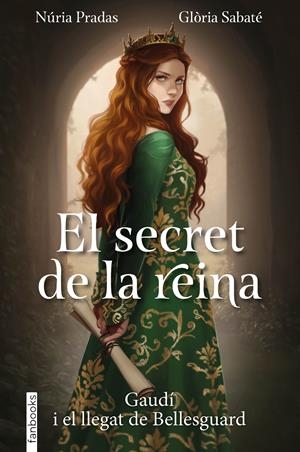 EL SECRET DE LA REINA | 9788410028753 | PRADAS ANDREU, NÚRIA/SABATÉ, GLÒRIA | Llibreria La Font de Mimir - Llibreria online Barcelona - Comprar llibres català i castellà