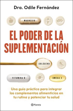 EL PODER DE LA SUPLEMENTACIÓN | 9788408315193 | FERNÁNDEZ, ODILE | Llibreria La Font de Mimir - Llibreria online Barcelona - Comprar llibres català i castellà