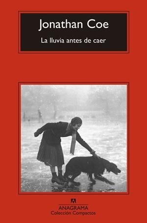 LA LLUVIA ANTES DE CAER | 9788433977601 | COE, JONATHAN | Llibreria La Font de Mimir - Llibreria online Barcelona - Comprar llibres català i castellà