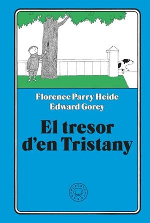 EL TRESOR D'EN TRISTANY | 9791387748418 | PARRY HEIDE, FLORENCE | Llibreria La Font de Mimir - Llibreria online Barcelona - Comprar llibres català i castellà