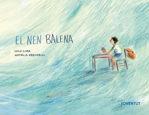 EL NEN BALENA | 9788426149541 | LIMA, LULU | Llibreria La Font de Mimir - Llibreria online Barcelona - Comprar llibres català i castellà