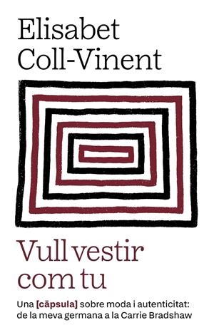 VULL VESTIR COM TU | 9788411731980 | COLL-VINENT OLLÉ, ELISABET | Llibreria La Font de Mimir - Llibreria online Barcelona - Comprar llibres català i castellà