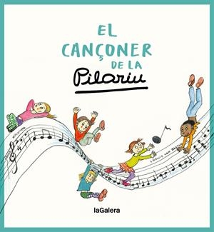 EL CANÇONER DE LA PILARIN | 9788424675257 | BAYÉS DE LUNA, PILARIN | Llibreria La Font de Mimir - Llibreria online Barcelona - Comprar llibres català i castellà