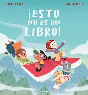 ¡ESTO NO ES UN LIBRO! | 9788424676575 | SALA I VILA, CARLES/PÀMPOLS PALLEJÀ, LAIA | Llibreria La Font de Mimir - Llibreria online Barcelona - Comprar llibres català i castellà