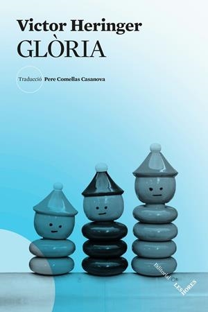 GLÒRIA | 9791399072136 | HERINGER, VICTOR | Llibreria La Font de Mimir - Llibreria online Barcelona - Comprar llibres català i castellà
