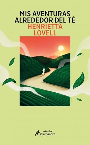 MIS AVENTURAS ALREDEDOR DEL TÉ | 9788410340329 | LOVELL, HENRIETTA | Llibreria La Font de Mimir - Llibreria online Barcelona - Comprar llibres català i castellà