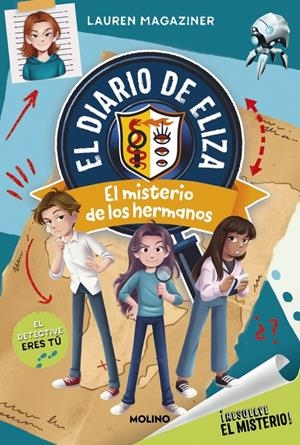¡RESUELVE EL MISTERIO! EL DIARIO DE ELIZA 2 - EL MISTERIO DE LOS HERMANOS | 9788427245709 | MAGAZINER, LAUREN | Llibreria La Font de Mimir - Llibreria online Barcelona - Comprar llibres català i castellà