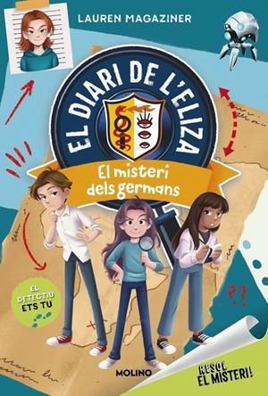 RESOL EL MISTERI! EL DIARI DE L'ELIZA 2 - EL MISTERI DELS GERMANS | 9788427245778 | MAGAZINER, LAUREN | Llibreria La Font de Mimir - Llibreria online Barcelona - Comprar llibres català i castellà