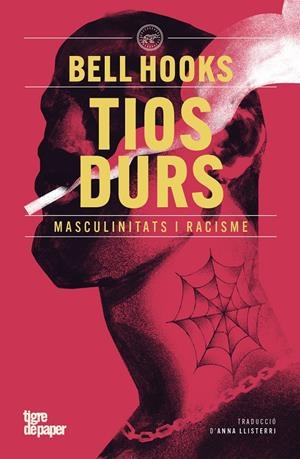 TIOS DURS | 9791387645205 | HOOKS, BELL | Llibreria La Font de Mimir - Llibreria online Barcelona - Comprar llibres català i castellà
