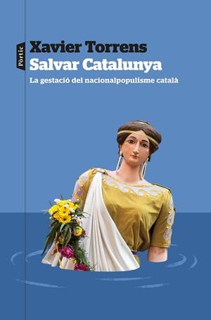 SALVAR CATALUNYA | 9788498095609 | TORRENS, XAVIER | Llibreria La Font de Mimir - Llibreria online Barcelona - Comprar llibres català i castellà