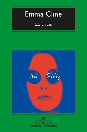 LAS CHICAS | 9788433960733 | CLINE, EMMA | Llibreria La Font de Mimir - Llibreria online Barcelona - Comprar llibres català i castellà