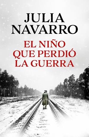 EL NIÑO QUE PERDIÓ LA GUERRA | 9788466389167 | NAVARRO, JULIA | Llibreria La Font de Mimir - Llibreria online Barcelona - Comprar llibres català i castellà