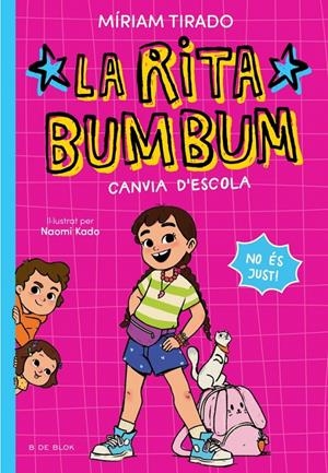 RITA BUMBUM 1 - LA RITA BUMBUM CANVIA D'ESCOLA | 9791387695521 | TIRADO, MÍRIAM | Llibreria La Font de Mimir - Llibreria online Barcelona - Comprar llibres català i castellà