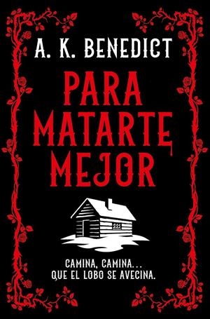 PARA MATARTE MEJOR | 9788410346680 | BENEDICT, A.K. | Llibreria La Font de Mimir - Llibreria online Barcelona - Comprar llibres català i castellà