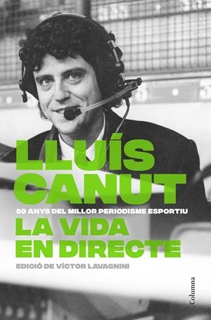LA VIDA EN DIRECTE | 9788466434874 | CANUT PERMANYER, LLUÍS | Llibreria La Font de Mimir - Llibreria online Barcelona - Comprar llibres català i castellà