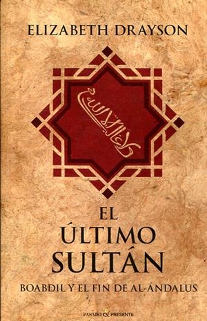 EL ÚLTIMO SULTÁN | 9788494820847 | DRAYSON, ELIZABETH | Llibreria La Font de Mimir - Llibreria online Barcelona - Comprar llibres català i castellà