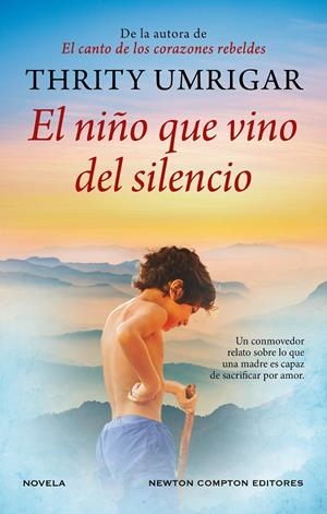 EL NIÑO QUE VINO DEL SILENCIO | 9791387788070 | UMRIGAR, THRITY | Llibreria La Font de Mimir - Llibreria online Barcelona - Comprar llibres català i castellà