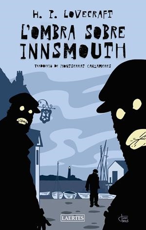 L'OMBRA SOBRE INNSMOUTH | 9788419676863 | LOVECRAFT, HOWARD PHILLIPS | Llibreria La Font de Mimir - Llibreria online Barcelona - Comprar llibres català i castellà