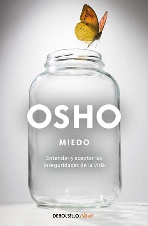MIEDO | 9788499088853 | OSHO | Llibreria La Font de Mimir - Llibreria online Barcelona - Comprar llibres català i castellà
