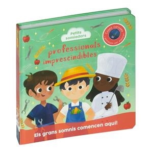 PETITS SOMIADORS. PROFESSIONALS IMPRESCINDIBLES | 9788410517059 | LOCK, SARAH | Llibreria La Font de Mimir - Llibreria online Barcelona - Comprar llibres català i castellà