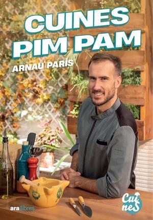 CUINES PIM PAM | 9788411732178 | PARÍS MASIP, ARNAU | Llibreria La Font de Mimir - Llibreria online Barcelona - Comprar llibres català i castellà