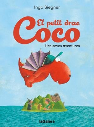 EL PETIT DRAC COCO I LES SEVES AVENTURES | 9788424676704 | SIEGNER, INGO | Llibreria La Font de Mimir - Llibreria online Barcelona - Comprar llibres català i castellà