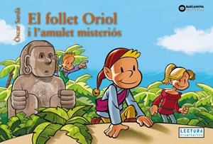 EL FOLLET ORIOL I L'AMULET MISTERIÓS | 9788448967475 | SARDÀ, ÒSCAR | Llibreria La Font de Mimir - Llibreria online Barcelona - Comprar llibres català i castellà