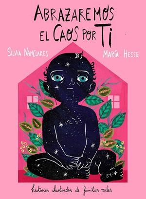 ABRAZAREMOS EL CAOS POR TI | 9791387761226 | NANCLARES, SILVIA/HESSE, MARÍA | Llibreria La Font de Mimir - Llibreria online Barcelona - Comprar llibres català i castellà