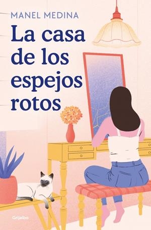 LA CASA DE LOS ESPEJOS ROTOS | 9788425359330 | MEDINA, MANEL | Llibreria La Font de Mimir - Llibreria online Barcelona - Comprar llibres català i castellà