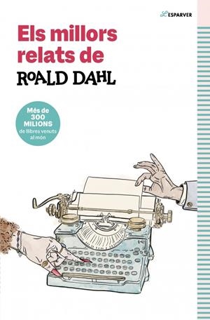 ELS MILLORS RELATS DE ROALD DAHL | 9791387741549 | DAHL, ROALD | Llibreria La Font de Mimir - Llibreria online Barcelona - Comprar llibres català i castellà