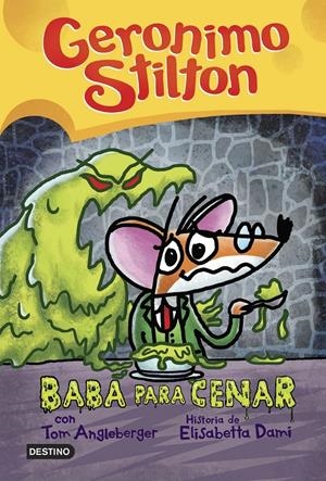 BABA PARA CENAR | 9788408254010 | STILTON, GERONIMO | Llibreria La Font de Mimir - Llibreria online Barcelona - Comprar llibres català i castellà