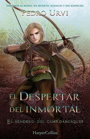 EL DESPERTAR DEL INMORTAL (EL SENDERO DEL GUARDABOSQUES, LIBRO 15) | 9788410643635 | URVI, PEDRO | Llibreria La Font de Mimir - Llibreria online Barcelona - Comprar llibres català i castellà