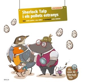 SHERLOCK TALP I ELS POLLETS ESTRANYS | 9788447955718 | ANTÓN BLANCO, ROCÍO/NÚÑEZ MADRID, LOLA | Llibreria La Font de Mimir - Llibreria online Barcelona - Comprar llibres català i castellà