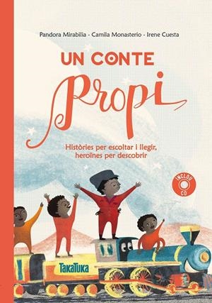 UN CONTE PROPI | 9788417383091 | PANDORA MIRABILIA/MONASTERIO, CAMILA | Llibreria La Font de Mimir - Llibreria online Barcelona - Comprar llibres català i castellà