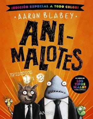 ANIMALOTES 1 Y 2. EL COMIENZO / MISIÓN IMPLUMABLE | 9788414360019 | BLABEY, AARON | Llibreria La Font de Mimir - Llibreria online Barcelona - Comprar llibres català i castellà
