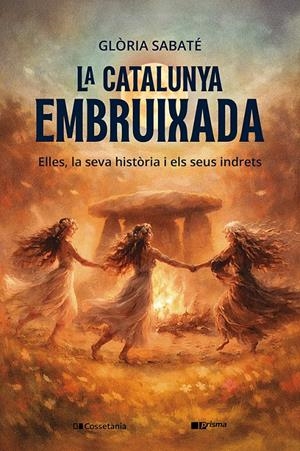 LA CATALUNYA EMBRUIXADA | 9788413565613 | SABATÉ MARÍN, GLÒRIA | Llibreria La Font de Mimir - Llibreria online Barcelona - Comprar llibres català i castellà