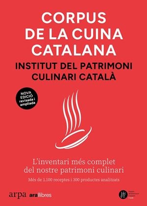 CORPUS DE LA CUINA CATALANA | 9791387833381 | INSTITUT DEL PATRIMONI CULINARI CATALÀ | Llibreria La Font de Mimir - Llibreria online Barcelona - Comprar llibres català i castellà