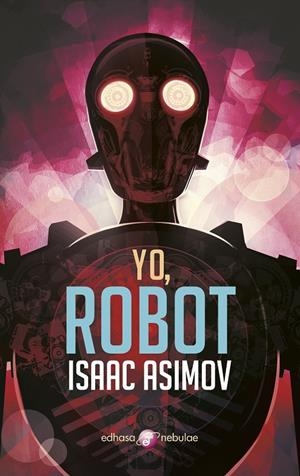 YO, ROBOT | 9788435021340 | ASIMOV, ISAAC | Llibreria La Font de Mimir - Llibreria online Barcelona - Comprar llibres català i castellà