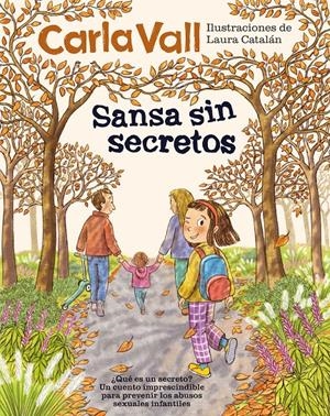 SANSA SIN SECRETOS | 9791387574444 | VALL, CARLA/CATALÁN, LAURA | Llibreria La Font de Mimir - Llibreria online Barcelona - Comprar llibres català i castellà