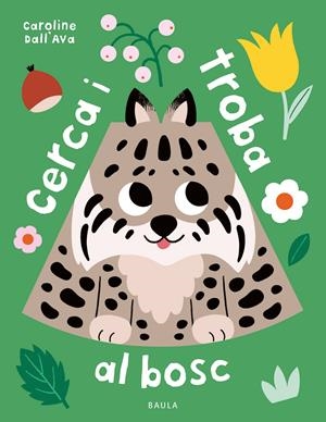 CERCA I TROBA AL BOSC | 9788447954759 | DALL'AVA, CAROLINE | Llibreria La Font de Mimir - Llibreria online Barcelona - Comprar llibres català i castellà