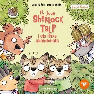 EL JOVE SHERLOCK TALP I ELS LINXS ABANDONATS | 9788447955855 | ANTÓN BLANCO, ROCÍO/NÚÑEZ MADRID, LOLA | Llibreria La Font de Mimir - Llibreria online Barcelona - Comprar llibres català i castellà