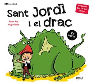 SANT JORDI I EL DRAC | 9788413565712 | ROIG CÉSAR, ROGER | Llibreria La Font de Mimir - Llibreria online Barcelona - Comprar llibres català i castellà