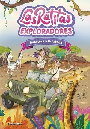 LAS RATITAS 16. EXPLORADORES. AVENTURA A LA SABANA | 9791387903763 | LAS RATITAS | Llibreria La Font de Mimir - Llibreria online Barcelona - Comprar llibres català i castellà